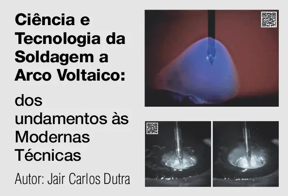 Imagem divulgacao do livro Ciência e Tecnologia da Soldagem a Arco Voltaico: dos Fundamentos às Modernas Técnicas